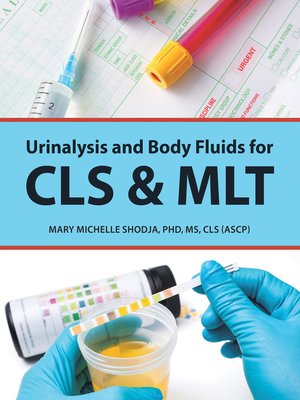 cover image of Urinalysis and Body Fluids for Cls & Mlt